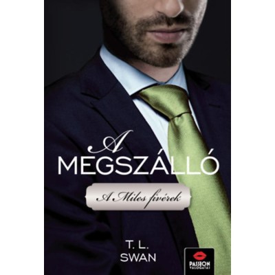 A megsz&amp;aacute;ll&amp;oacute; - A Miles fiv&amp;eacute;rek - T. L. Swan foto
