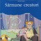 Alasdair Gray - Sarmane creaturi