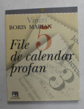 BORIS MARIAN - FILE DE CALENDAR PROFAN , 2007