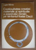 Ligia Barzu - Continuitatea creatiei materiale si spirituale a poporului roman