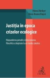Justitia in epoca crizelor ecologice - Diana Danisor, Anca-Ileana Dusca