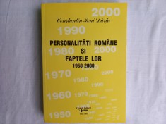 PERSONALITATI ROMANE SI FAPTELE LOR, 1950-2000, VOL XVI- CONSTANTIN TONI DARTU