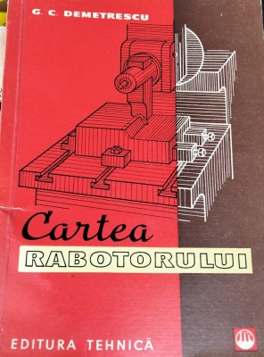 CARTEA RABOTORULUI foto
