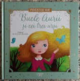 Bucle Aurii si cei trei ursi - Cristina Donovici// ilustratii Sybile