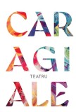Teatru I.L. Caragiale - Piese de teatru clasice, Editie noua/anticariat