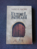 ULTIMUL PATRIARH - NAJAT EL HACHMI