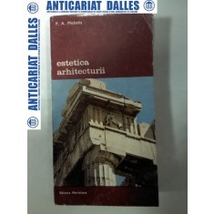 ESTETICA ARHITECTURII - P.A. MICHELIS