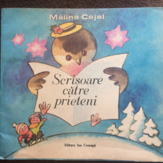 SCRISOARE CATRE PRIETENI MALINA CAJAL poezii ilustrata ed. ion creanga 1989 RSR