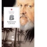 Biblioteca pentru toti copiii. Robinson Crusoe - Petru Comarnescu, Defoe Daniel
