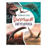 Carte Enciclopedie Copii - Children's First Dinosaur Encyclopedia, Autor: Claudia Martin, Tema Dinozauri, Varsta 5-8 ani, Ilustrata