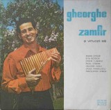 Disc vinil, LP. GHEORGHE ZAMFIR SI VIRTUOZII SAI: A FRUNZEI. JOC DIN MARAMURES, JOC DE DOI. BANATEANCA, ETC-265742, Electrecord
