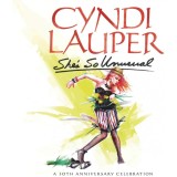 Cyndi Lauper Shes So Unusual 30th Aniversary Ed. (cd)