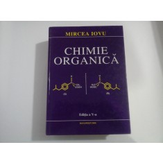 CHIMIE ORGANICA - Mircea IOVU - 2005 - (autograf si dedicatie)