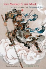 The Monkey and the Monk: An Abridgment of the Journey to the West
