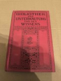 Bibliothek der Unterhaltung und des Wissens , Band 3 , Anul 1912