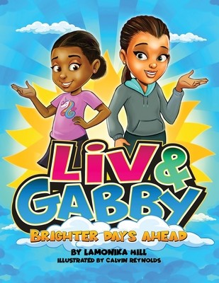 Liv &amp;amp; Gabby: Brighter Days Ahead foto