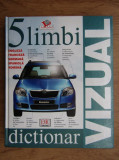 Dictionar vizual in 5 limbi (engleza, franceza, germana, spaniola, romana, 2007)
