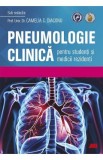 Pneumologie clinica pentru studenti si medicii rezidenti - Camelia C. Diaconu