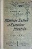 METHODE LATINE ET EXERCICES ILLUSTRES, CLASSES DE 4e ET 3e-P. CROUZET, G. BERTHET-249920