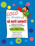 Coco te &icirc;nvață să scrii corect - Paperback brosat - Claudia Stupineanu, Daniela Racheru, Valentin Diaconu - Didactica Publishing House