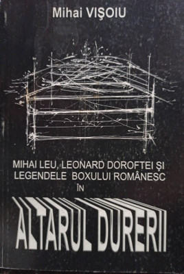 Mihai Visoiu - Altarul durerii (semnata) foto