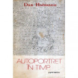 Dan Hatmanu - Autoportret in timp - 120280