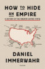 How to Hide an Empire: A History of the Greater United States, 2019