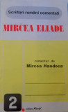 MIRCEA ELIADE comentat de MIRCEA HANDOCA, 1993