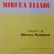 MIRCEA ELIADE comentat de MIRCEA HANDOCA, 1993