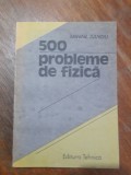 500 probleme de fizica - Mihail Sandu / R5P1S