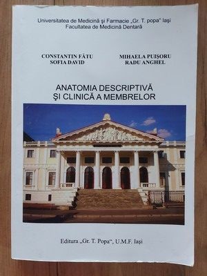 Anatomia descriptiva si clinica a membrelor- Constantin Fatu, Sofia David foto