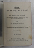 HERR , DEN DU LIEBST , DER IST KRANK ! CARTE DE RUGACIUNI IN LIMBA GERMANA CU CARCTERE GOTICE , 1904