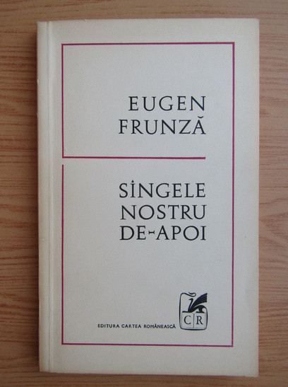 Eugen Frunza - S&icirc;ngele nostru de-apoi