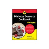 Diabetes Desserts Cookbook for Dummies