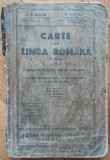 Carte de limba romana pentru clasa VI scoale secundare si similare - A. I. Bujor, F. Ilioasa// 1936