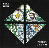 Skye High - Father's Dream, CD