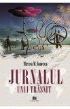 Jurnalul unui trasnit - Mircea M. Ionescu