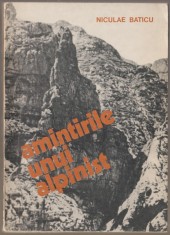 Niculae Baticu - Amintirile unui alpinist foto