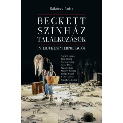 Beckett, sz&amp;iacute;nh&amp;aacute;z, tal&amp;aacute;lkoz&amp;aacute;sok: Interj&amp;uacute;k &amp;eacute;s interpret&amp;aacute;ci&amp;oacute;k - R&amp;aacute;k&amp;oacute;czy Anita foto