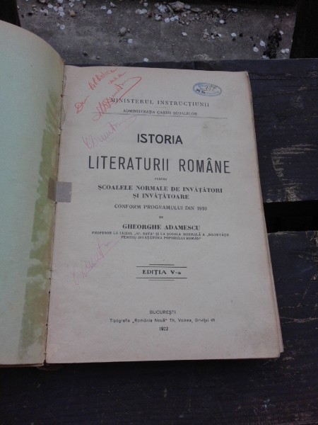 ISTORIA LITERATURII ROMANE PENTRU SCOALELEL NORMALE DE INVATATORI SI INVATATOARE - GHEORGHE ADAMESCU