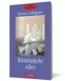 Ramasitele zilei - Kazuo Ishiguro - Polirom
