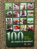 100 DE RETETE SI MENIURI -MICHAEL MONTIGNAC
