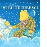 Si eu te iubesc! - Michael Foreman