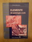 Elemente de patologie orala - Staniceanu Florica, 2001, Alta editura