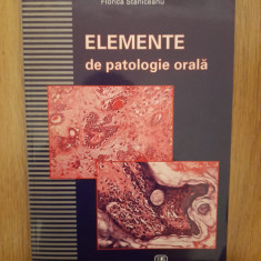 Elemente de patologie orala - Staniceanu Florica