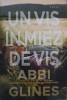 Un Vis in Miez de Vis - Abbi Glines, Epica, 2022, Roman de Beletristica, Paperback, 270 pagini