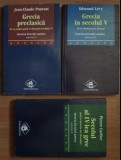 Istoria Greciei Antice vol. 1-3 Grecia preclasica/ Grecia in secolul V / Secolul al IV-lea grec/ Jean-Claude Poursat/ Ed. Levy/ P. Carlier