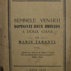 Marin Taranul, Semnele venirii Domnului Iisus Hristos a doua oara, anul 1938