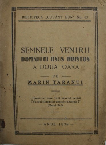 Marin Taranul, Semnele venirii Domnului Iisus Hristos a doua oara, anul 1938