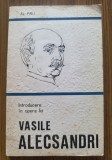 Al. Piru - Introducere in opera lui Vasile Alecsandri